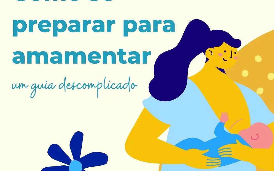 Como se preparar para amamentar